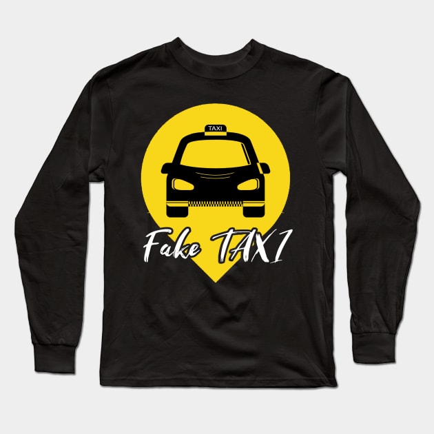 fake taxi driver Long Sleeve T-Shirt by Javacustoms